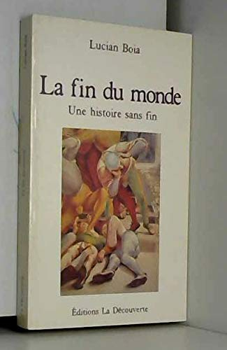 La Fin du monde : une histoire sans fin