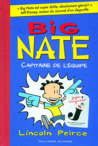 Big Nate. Capitaine de l'équipe