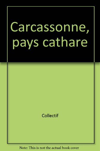 Carcassonne, Pays cathare