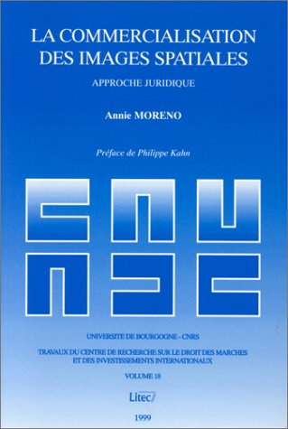 La commercialisation des images spatiales : approche juridique
