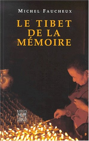 Le Tibet de la mémoire