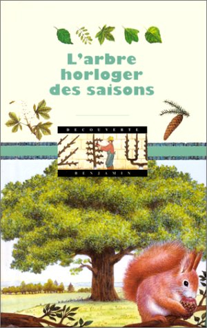L'arbre, horloger des saisons