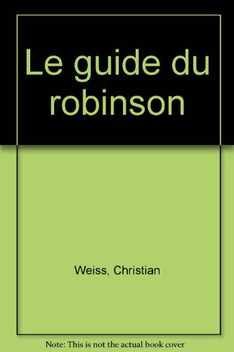 Le guide du Robinson