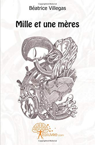 Mille et une mères
