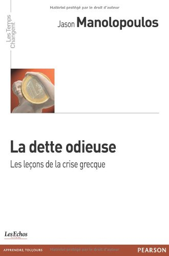 La dette odieuse : les leçons de la crise grecque