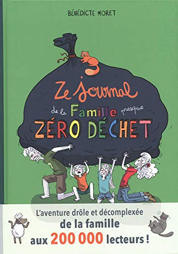Ze journal de la famille presque zéro déchet : survivre un an sans déchet (mais avec quelques gros m