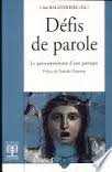 Défis de parole : le questionnement d'une pratique