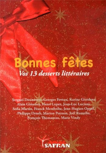 Bonnes fêtes : vos 13 desserts littéraires
