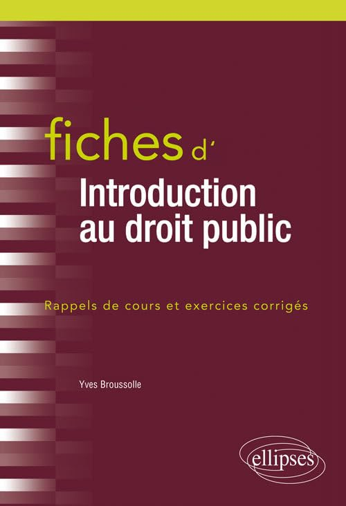 Fiches d'introduction au droit public : rappels de cours et exercices corrigés