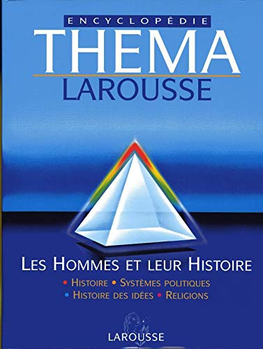 Thema - Tome 1: Les hommes et leur histoire