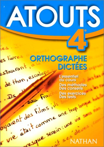 Orthographe, dictées 4e