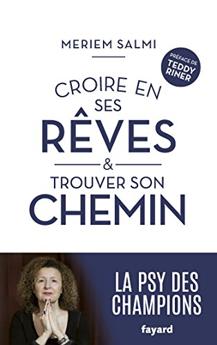 Croire en ses rêves & trouver son chemin