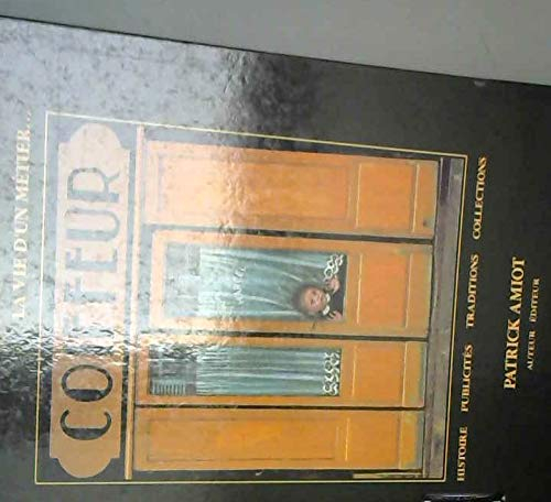 Coiffeur la vie d'un metier histoire publicite