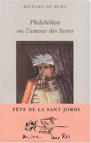 Philobiblon ou l'amour des livres