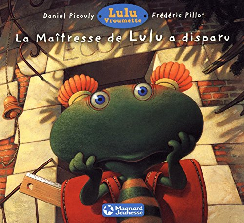 Lulu Vroumette. La maîtresse de Lulu a disparu