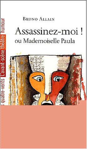 Assassinez-moi ou Mademoiselle Paula