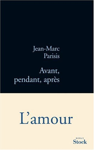 Avant, pendant, après