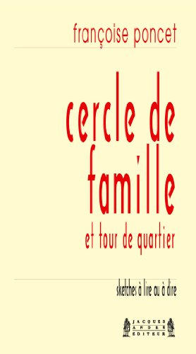 cercle de famille et tour de quartier
