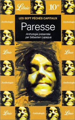 Les sept péchés capitaux. Vol. 4. Paresse