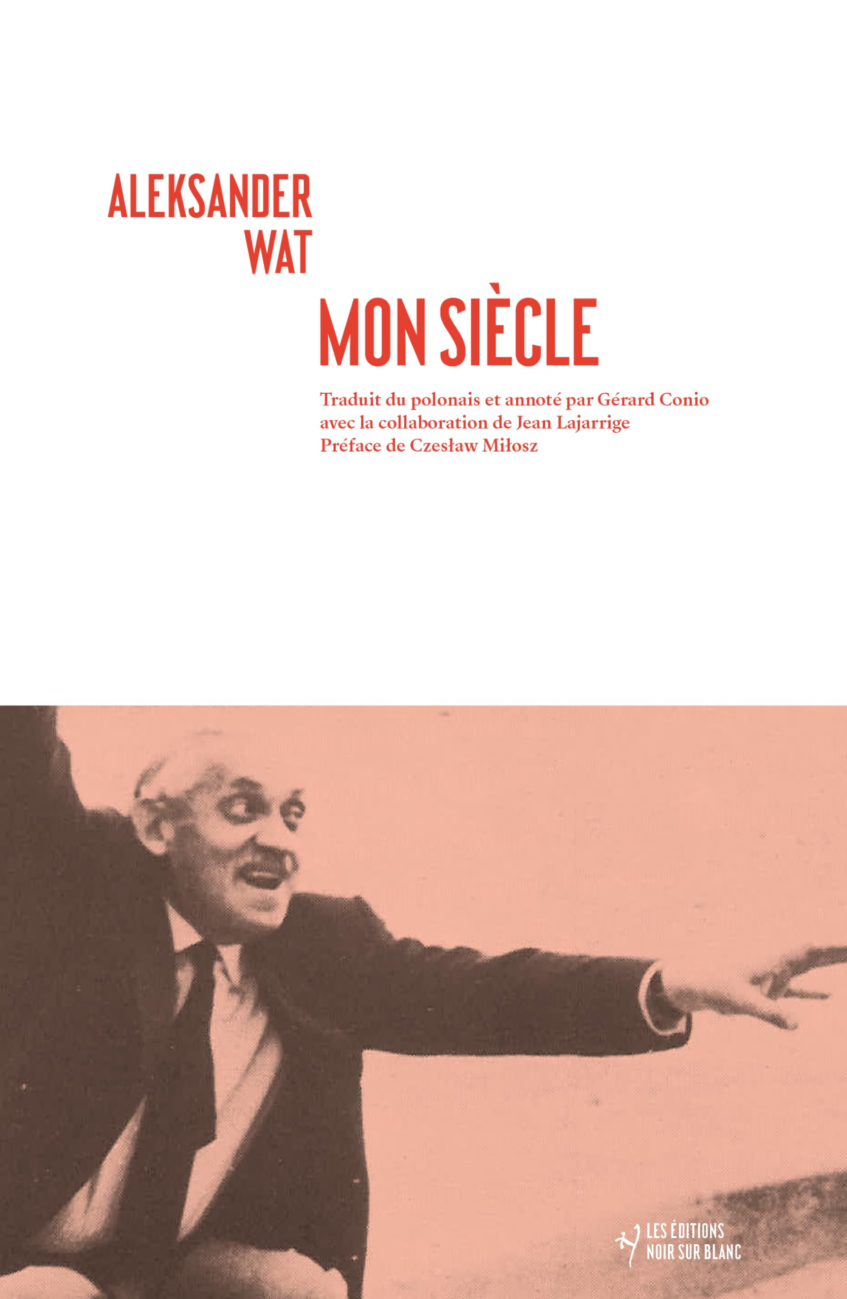 Mon siècle : entretiens avec Czeslaw Milosz