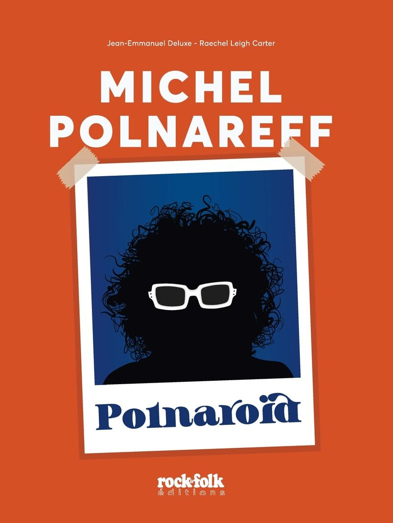 Michel Polnareff : Polnaroïd
