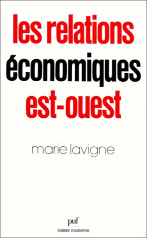 Les Relations économiques Est-Ouest