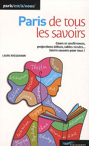 Paris de tous les savoirs