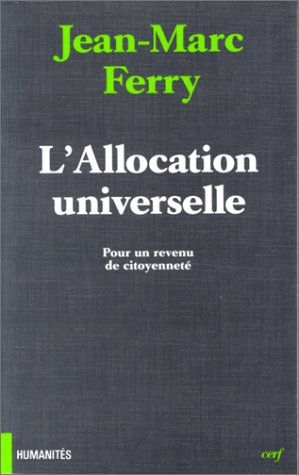 L'allocation universelle : pour un revenu de citoyenneté