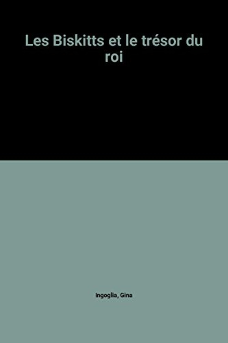 les biskitts et le trésor du roi
