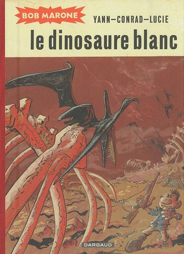 Bob Marone, le dinosaure blanc