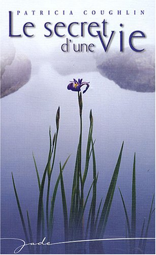 Le secret d'une vie