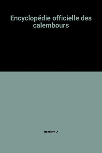 Encyclopédie officielle des calembours