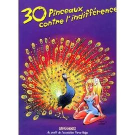 30 pinceaux contre l'indifférence