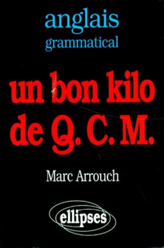 Anglais grammatical : un bon kilo de QCM