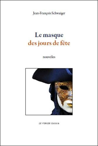 Le masque des jours de fête