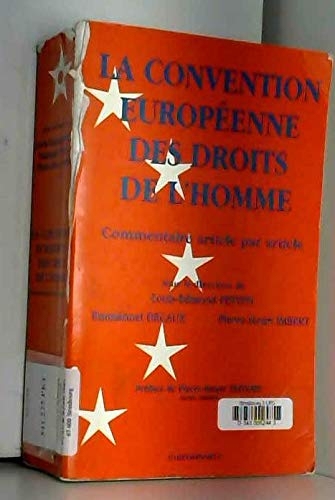 La Convention européenne des droits de l'homme : Commentaire article par article