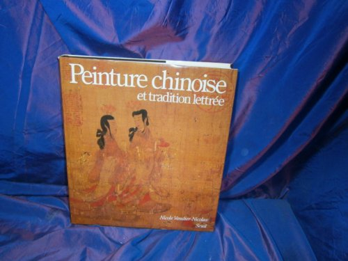 Peinture chinoise et tradition lettrée