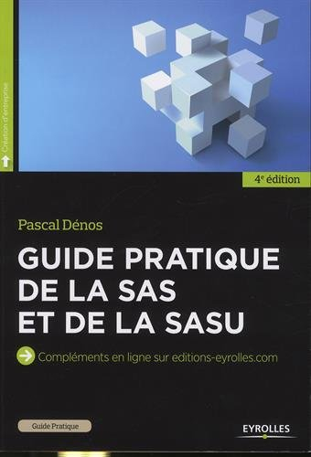 Guide pratique de la SAS et de la SASU