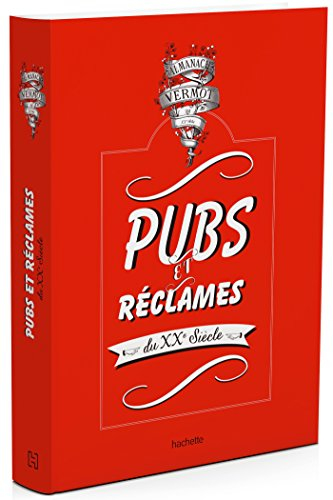 Pubs et réclames du XXe siècle : almanach Vermot