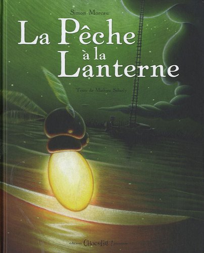 La pêche à la lanterne