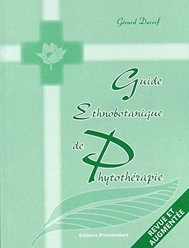 Guide ethnobotanique de phytothérapie