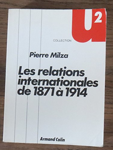 Les Relations internationales de 1871 à 1914