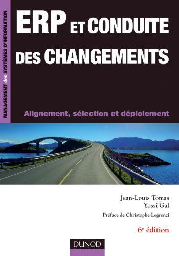 ERP et conduite des changements : alignement, sélection et déploiement