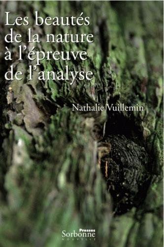 Les beautés de la nature à l'épreuve de l'analyse : programmes scientifiques et tentations esthétiqu