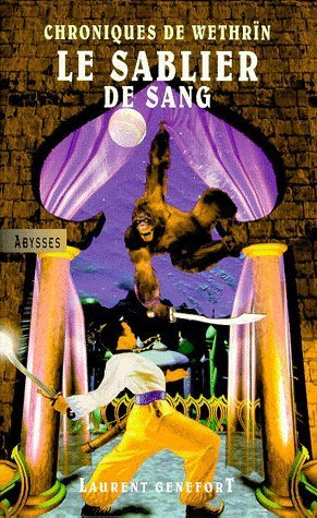 Chroniques de Wethrin. Vol. 2. Le sablier de sang