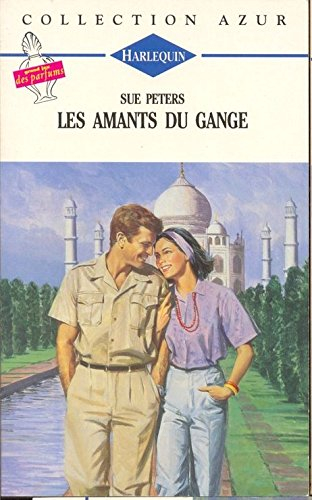les amants du gange  : collection harlequin azur n,1391