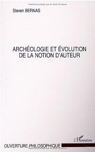 Archéologie et évolution de la notion d'auteur