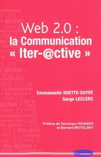 Web 2.0, la communication iter-@ctive
