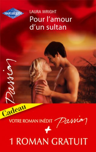 Pour l'amour d'un sultan. A armes inégales