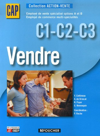 Vendre C1-C2-C3, CAP employé de vente spécialisé options A et B, employé de commerce multispécialité